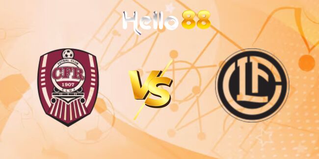 Soi kèo chuẩn xác CFR Cluj vs FC Lugano, 0h30 ngày 01/08 4 nhan dinh cfr cluj vs fc lugano 5